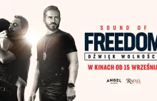 Film "Sound of Freedom. Dźwięk wolności"