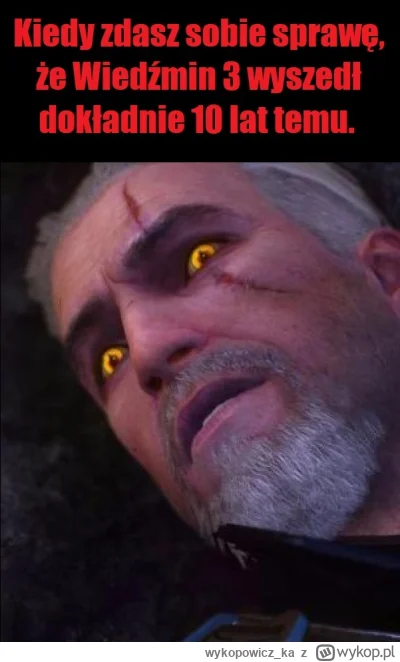 wykopowiczka - #wiedzmin3 #wiedzmin #gry #konsole #ps5 #xbox 

Ale te czas zapier... ...