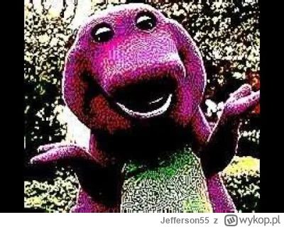 Jefferson55 - Dla przypomnienia, Opus Magnum Barneja.
#kononowicz #barney #patostrea...