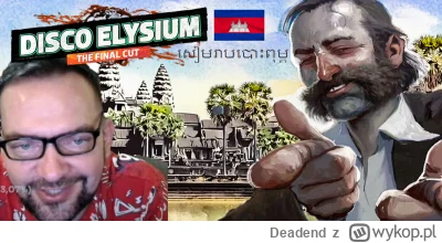 Deadend - Disco Elysium The Final Cut - Khmer Edition
Czekacie?
#gry #raportzpanstwas...