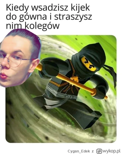 Cygan_Edek - Niezły movement Cwelcoń, prąd cie kopnął jak jasia melę?

#famemma