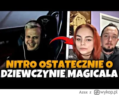 Azax - NITRO OSTATECZNIE O DZIEWCZYNIE DANIELA MAGICALA #danielmagical #patostreamy