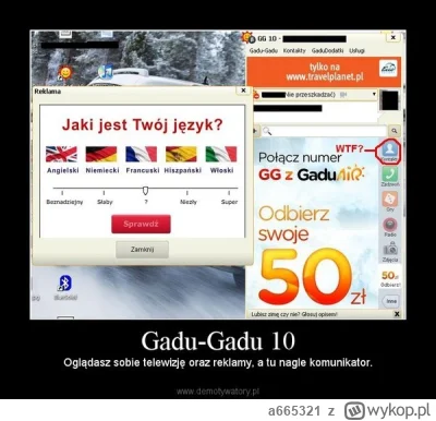 a665321 - >Reklama w GG nie była nachalna. Była ok i to 25 lat temu gdzie reklam było...