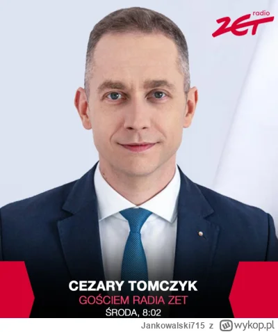 Jankowalski715 - Jutro porannym gościem Radia Zet Cezary Tomczyk z PO - wiceminister ...