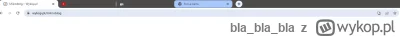 blablabla - Coś mi się chrome popsuł. Nie wyświetla co jest w zakładce, muszę najecha...