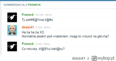 dzieju41 - @miss-durniu: Nie wiem ja mam za to zawsze bekę jak sobie przypomnę pewneg...