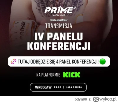 odyn88 - Czyli jednak pierwszy panel i programy Rafonixa będą na Kicku. To w sumie pi...