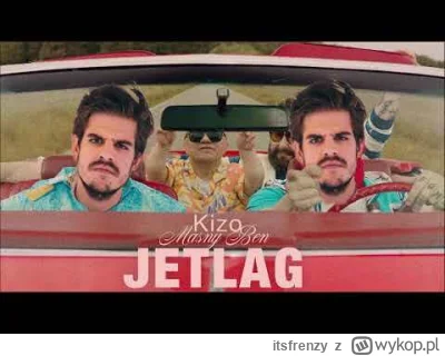 itsfrenzy - Kizo ft. Masny Ben - Jetlag ale to Taco Hemingway #kizo #taco #tacoheming...