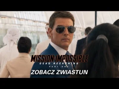 smialson - Nowy zwiastun "Mission: Impossible - Dead Reckoning Part One". Jeden z naj...
