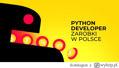 Bulldogjob - Zarobki oraz realia pracy Python Developerów w Polsce 💲 LINK

#python #...