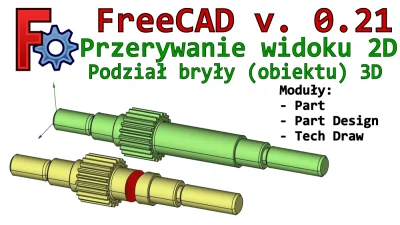 InzynierProgramista - FreeCAD - przerywanie widoku 2D - podział bryły - Tech Draw - p...