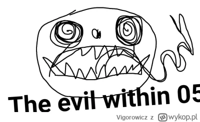 Vigorowicz - Link>>>>>>>>>>>The evil within 05

#rozgrywkasmierci #gry #przegryw #ps5