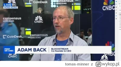 tomas-minner - Bitcoin dopiero rozpoczyna hossę – Adam Back wskazuje kluczowe czynnik...