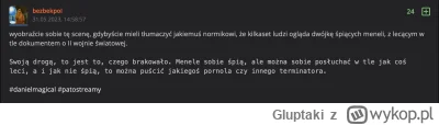 Gluptaki - @bezbekpol: k...a mać I znowu gadam z jakimś przegrywam oglądającym patost...