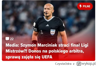 CzystaOdra - Szymon Marciniak może stracić finał Ligi Mistrzów! Lewicowa organizacja ...