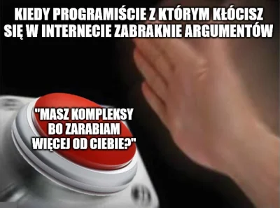 Saddam_Husajn - @Zenzenzen: No i poleciał programistyczny klasyk xD