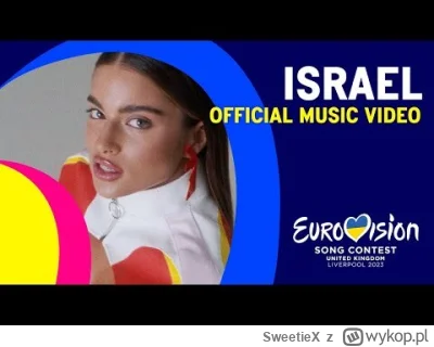 SweetieX - #eurowizja #eurowizja2023 #eurovision #izrael #izraelka #muzyka
