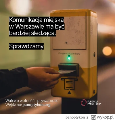 panoptykon - Warszawa przygotowuje nowy system biletowy. Ma być wygodny i nowoczesny,...