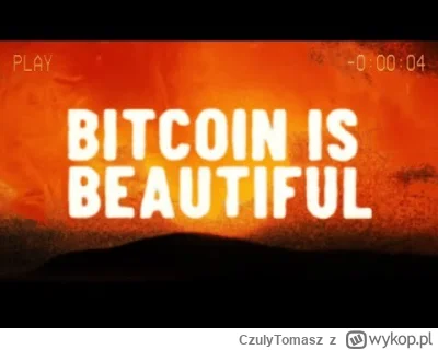 CzulyTomasz - Bitcoin is Beautiful | a Short Film by Tomer Strolight

#kryptowaluty #...