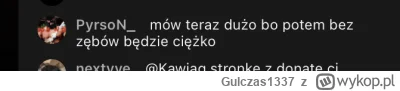 Gulczas1337 - @wieszjo: Tam już jakiś typ mu grozi, że czeka przy Wiśle, to nie skońc...