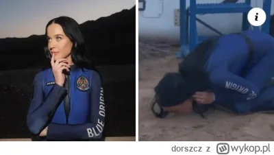 dorszcz - Katy Perry poleciala na 11 minut w kosmos tylko po to zeby po powrocie szka...
