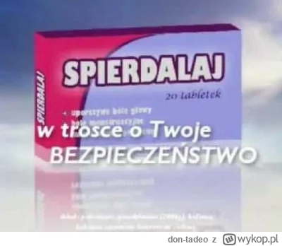 don-tadeo - głowa mnie boli o tych wysrywów