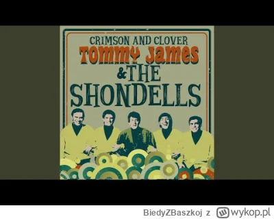 BiedyZBaszkoj - 147 / 600 - Tommy James & The Shondells - Mirage

1967

#muzyka #60s
...