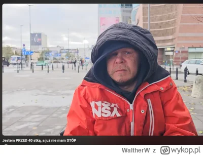 WaltherW - Chłop przed 40 wygląda jak przed 60. To są właśnie te słynne żule spod skl...