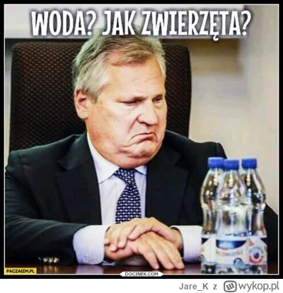 Jare_K - Ale żeby wodę?