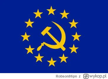 Robson86pn - "Unia Europejska oszalała."