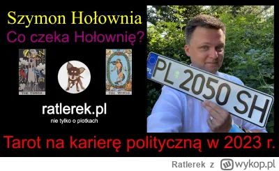 Ratlerek - Zadałem kartom Tarota pytanie o rozwój kariery politycznej Szymona Hołowni...