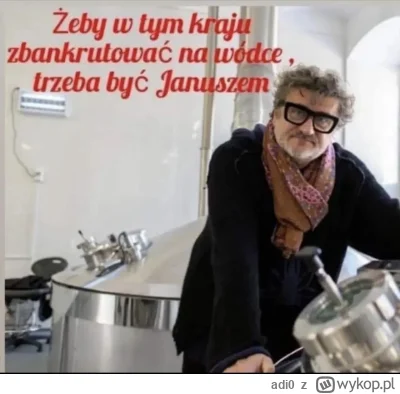 adi0 - #heheszki #januszebiznesu