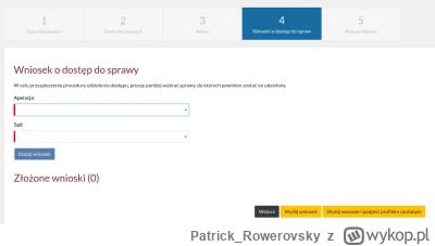 Patrick_Rowerovsky - @Setral: Niestety nie widzę możliwości złożenia wniosku o dostęp...