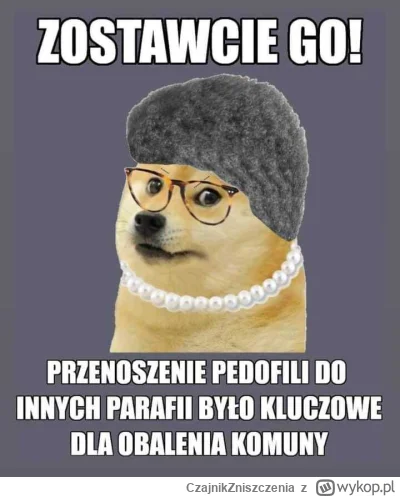 CzajnikZniszczenia - #2137 #wykopobrazapapieza

PRZESTAŃCIE SZKALOWAĆ PAPIEŻA!!!!!!!!...