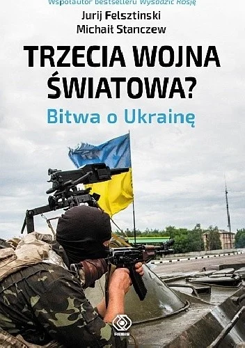 konik_polanowy - 92 + 1 = 93

Tytuł: Trzecia wojna światowa? Bitwa o Ukrainę
Autor: J...