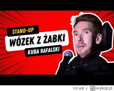 ElCidX - Typ robi też standup całkiem nienajgorszy :)