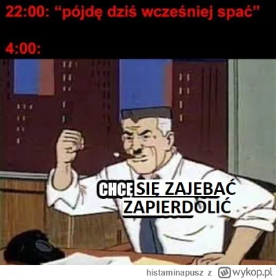histaminapusz - Nie śpię praktycznie drugą noc z rzędu XD normalnie chodziłem spać o ...