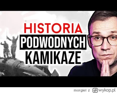 morgiel - uwielbiam ten filmik
#historia #gruparatowaniapoziomu #youtube #polskiyoutu...
