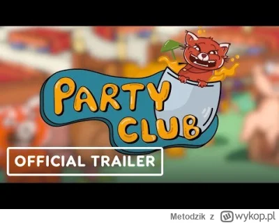 Metodzik - ✨🎁✨🎁✨🎁✨🎁✨🎁✨🎁 DARMOWA GRA NA STEAM ✨🎁✨🎁✨🎁✨🎁✨🎁✨🎁
🔥 Party Club ...