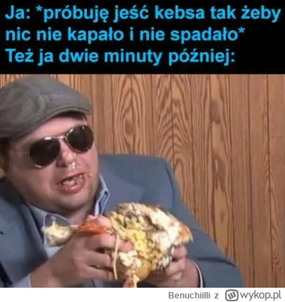 Benuchiilli - #heheszki #humorobrazkowy #kebabu