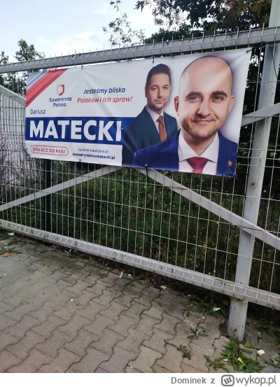 Dominek - MATECKi, wiem, że to czytasz i mam nadzieję, że zaraz po wyborach ruszysz s...