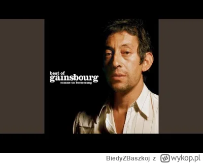 BiedyZBaszkoj - 152 / 600 - Serge Gainsbourg - La javanaise

1963

#muzyka #60s

#cod...
