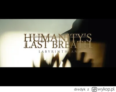 dredyk - Humanity's Last Breath - Labyrinthian

#deathcore #muzyka #dredykamuzyka #me...
