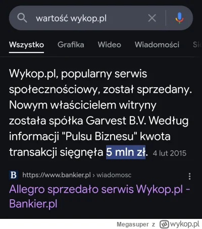 Megasuper - Jeśli wykop był wart w 2015 5 milionów to ile może być wart dziś? 1 milio...