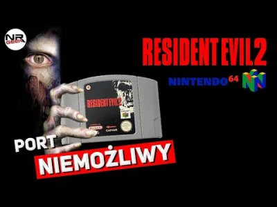 POPCORN-KERNAL -  Jak powstawał Resident Evil 2 na Nintendo 64 - [NRGeek]
Port klasyc...