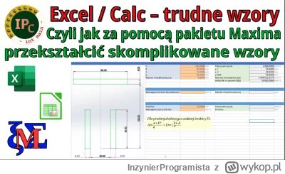 InzynierProgramista - Excel / Calc & Maxima - przekształcanie skomplikowanych wzorów
...