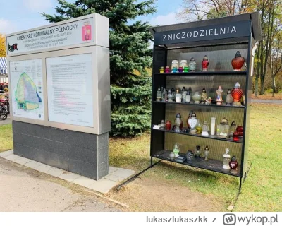 lukaszlukaszkk - Powinien stać pod każdym cmentarzem. Z tylu zniczy które się wyrzuca...
