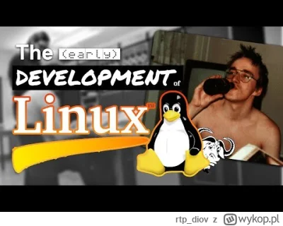 rtp_diov - Powstanie najlepszego systemu operacyjnego na świecie - GNU Linux panie i ...
