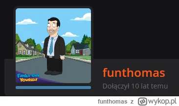 funthomas - Pomyśleć, że zarejestrowałem się tylko po to żeby skomentować jakieś znal...