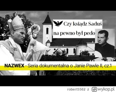 robert5502 - Horror w austriackiej wiosce! Jak Wojtyła ukarał znajomego księdza
Dobry...